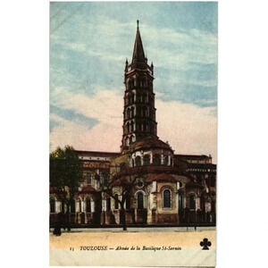 TOULOUSE-Abside de la Basilique St-Sernin- Toulouse, France Postcard